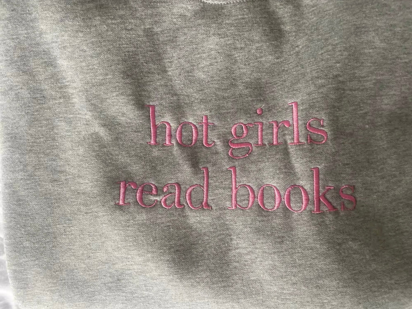 Hot Girls Read Books Sweatshirt